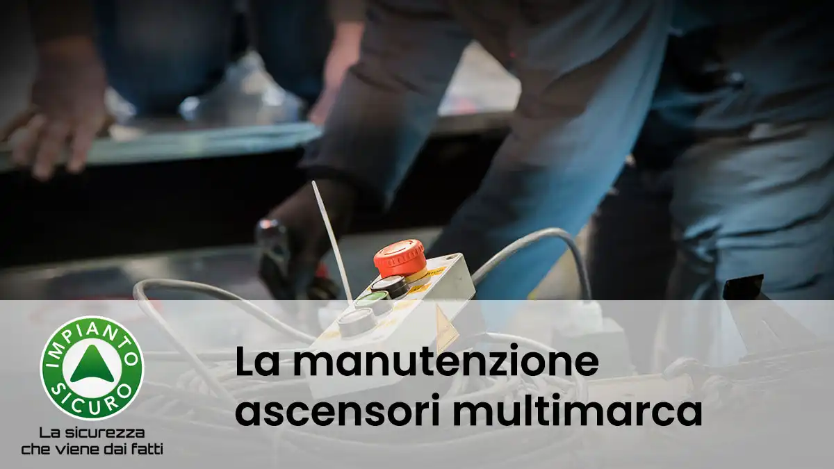 Manutenzione ascensori multimarca Varese